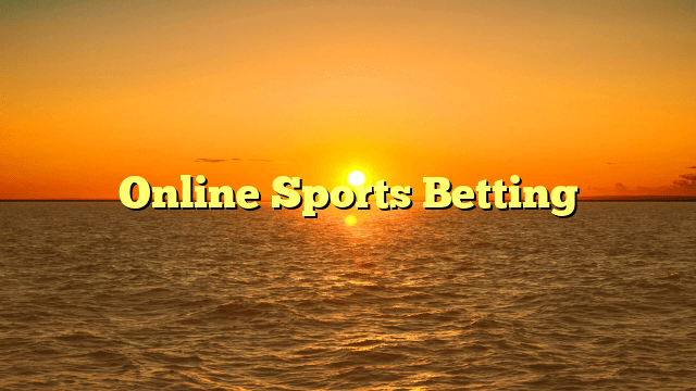 Online Sports Betting