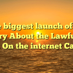 The biggest launch of the century About the Lawfulness of UK On the internet Casinos