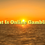 What Is Online Gambling?